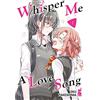 Star Comics Whisper me a love song (Vol. 1)