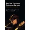 La nave di Teseo + Fabrizio De André. Volammo davvero