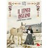 Gallucci Il lungo inverno. La casa nella prateria. Nuova ediz. (Vol. 4)
