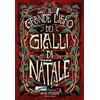 MONDADORI Il grande libro dei gialli di Natale