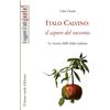 Il leone verde Italo Calvino: il sapore del racconto: Le ricette delle fiabe italiane