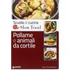 Slow Food Pollame e animali da cortile