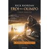 MONDADORI L'eroe perduto. Eroi dell'Olimpo