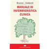 Zanichelli Brunner Suddarth. Manuale di infermieristica clinica. Con Contenuto digitale (fornito elettronicamente)