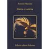Sellerio Editore Palermo Pulvis et umbra