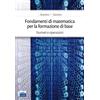 EDISES Fondamenti di matematica per la formazione di base. Numeri e operazioni (Vol. 1)