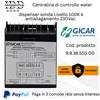 Centralina Gicar 9.9.36.51G 00 230V Water Dispenser con Livello e Antiallagamento