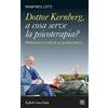 Raffaello Cortina Editore Dottor Kernberg, a cosa serve la psicoterapia? Riflessioni e ricordi di un grande clinico
