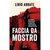Rizzoli Faccia da Mostro