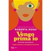 RIZZOLI NARRATIVA Vengo prima io. Guida al piacere e all'orgasmo femminile