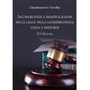 Libellula Edizioni Incongurenze e disapplicazione della legge nella giurisprudenza civile e dintorni. II Edizione