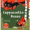 Fabbri Cappuccetto Rosso. Ediz. a colori