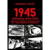 ITALIA Storica 1945 Germania anno zero. Atrocità e crimini di guerra Alleati nel «memorandum di Darmstadt»
