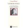 Interno Poesia Lavorare stanca