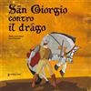 DIVINI RACCONTI San Giorgio contro il drago: Copertina flessibile