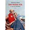 SPERLING KUPFER Una nuova vita. La saga dei Fontamara