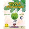 Il Castoro Nicola Passaguai. Ediz. a colori