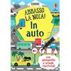 Usborne In auto. Abbasso la noia! Con pennarello