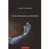 ThinkClouds Uno, nessuno, centomila: Edizione annotata con glossario italiano-inglese a piè di pagina
