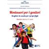 EPC Montessori per i genitori. Scegliere la scuola per i propri figli. Bambini da 6 a 11 anni