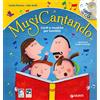 Giunti Psychometrics Musicantando. Canti e musiche per bambini. Nuova ediz. Con CD-Audio