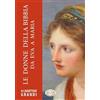 Mimep-Docete Le donne della Bibbia da Eva a Maria. Ediz. a caratteri grandi