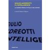 RUBBETTINO Giulio Andreotti e l'Intelligence. La guerra fredda in Italia e nel mondo