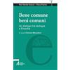 SMART BOOKS Bene comune, beni comuni. Un dialogo tra teologia e filosofia