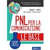 Ledizioni PNL per la comunicazione. Programma completo e pratico