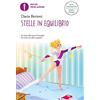 MONDADORI Stelle in equilibrio. Ediz. ad alta leggibilità