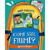 Giunti Psychometrics Come stai, fiume?
