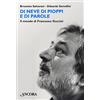 Ancora Di neve di pioppi e di parole. Il mondo di Francesco Guccini
