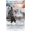 MONDADORI Il figlio di Nettuno. Eroi dell'Olimpo (Vol. 2)