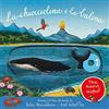 Emme Edizioni La chiocciolina e la balena. Tira, muovi, scopri! Ediz. illustrata