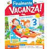 Raffaello Finalmente in vacanza! Plus. Per la Scuola elementare (Vol. 3)
