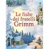Usborne Le fiabe dei fratelli Grimm