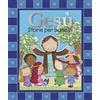 STORIE DALLA BIBBIA Gesù. Storie per bambini