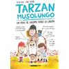 Terre di Mezzo Tarzan musolungo. Un pony al galoppo verso la libertà