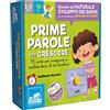 GRIBAUDO Prime parole per crescere. 35 carte per insegnare a parlare bene al tuo bambino. Con 35 Carte