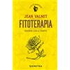 Demetra Fitoterapia. Guarire con le piante