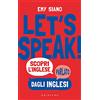 GRIBAUDO Let's speak! Scopri inglese parlato dagli inglesi