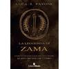 Libreria Efesto La leggenda di Zama. I viaggi e le battaglie del centurione Rubio Decimo Settimio