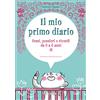 Demetra Il mio primo diario. Frasi, pensieri e ricordi da 0 a 6 anni di...
