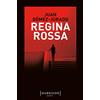 Fazi Editore Regina rossa