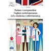 EDISES Parlare e comprendere l'inglese contemporaneo della medicina e infermieristica