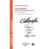 La Memoria del Mondo Calligrafia. Evoluzione e futuro della bellezza scritta