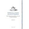 Il leone verde Prelibatezze e curiosità nel piatto di Napoleone: Menu imperiali, arte culinaria e bon ton ai tempi di Bonaparte