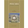 Riccardo Condò Editore Pescara: Riscoprire la città scomparsa