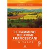 TS - Terra Santa Il cammino dei primi francescani in tasca