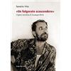 Giorgio Pozzi Editore «Un fulgorato scoscendere». L'opera narrativa di Giuseppe Berto